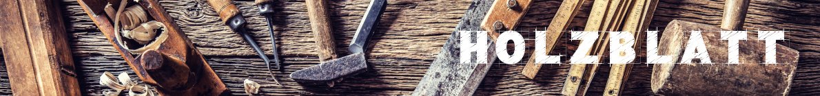 Holzblatt Werkstatt – Werkzeuge und Zeichnung